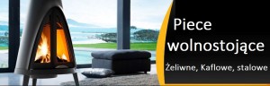 KILKA SŁÓW O PIECACH WOLNOSTOJĄCYCH